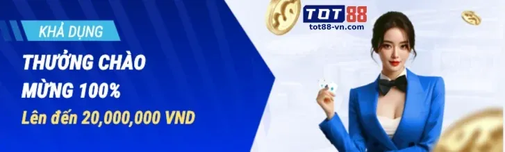 Thưởng chào mừng Best88